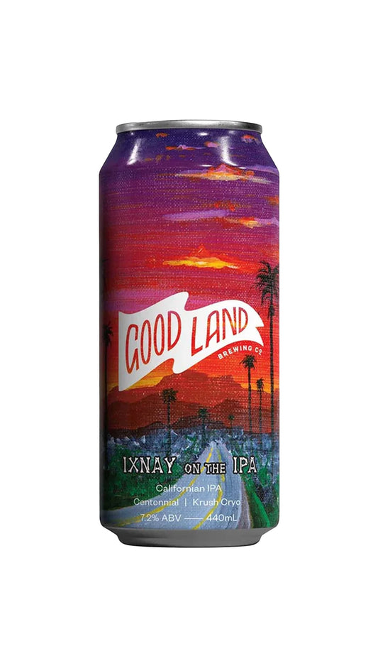 Find out more or buy Good Land Ixnay On The IPA 440ml online at Wine Sellers Direct - Australia’s independent liquor specialists.